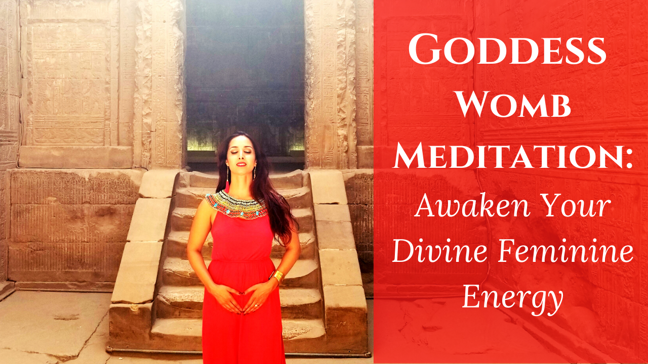 Womb Meditation For Healing And Clearing With Goddesses